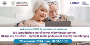 Grafika - Urząd KNF - webinarium CEDUR dla seniorów i ich opiekunów - 20 września 2024 roku